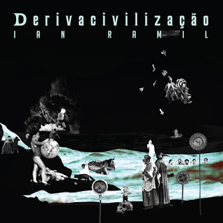 ian-ramil-derivacivilizacao-2015