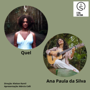 O SUL EM CIMA 28 2023 - Quel e Ana Paula da Silva